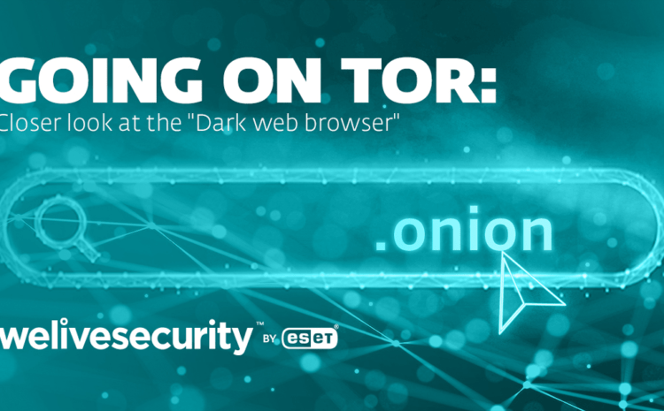 We're going on Tor – We Live Security
