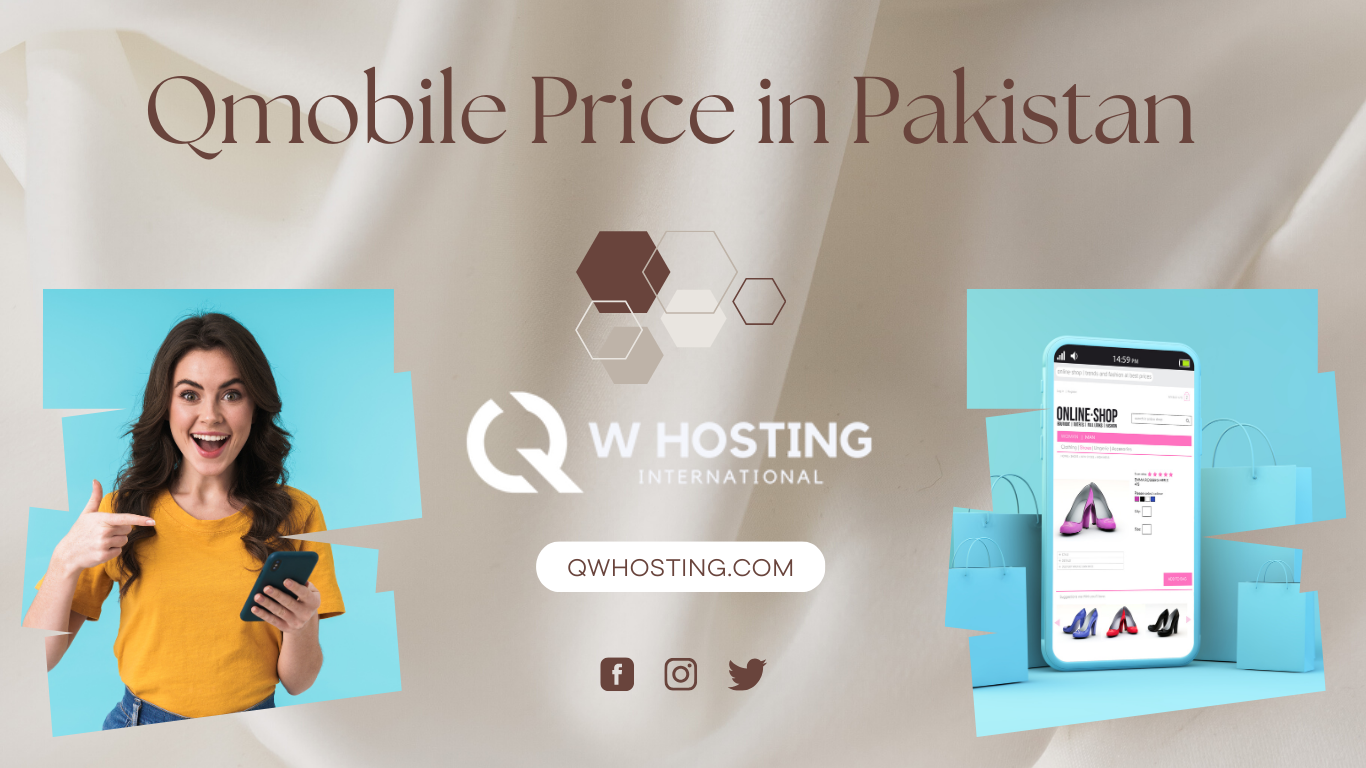 QMobile Price in Pakistan 2025 | Official Price Guide