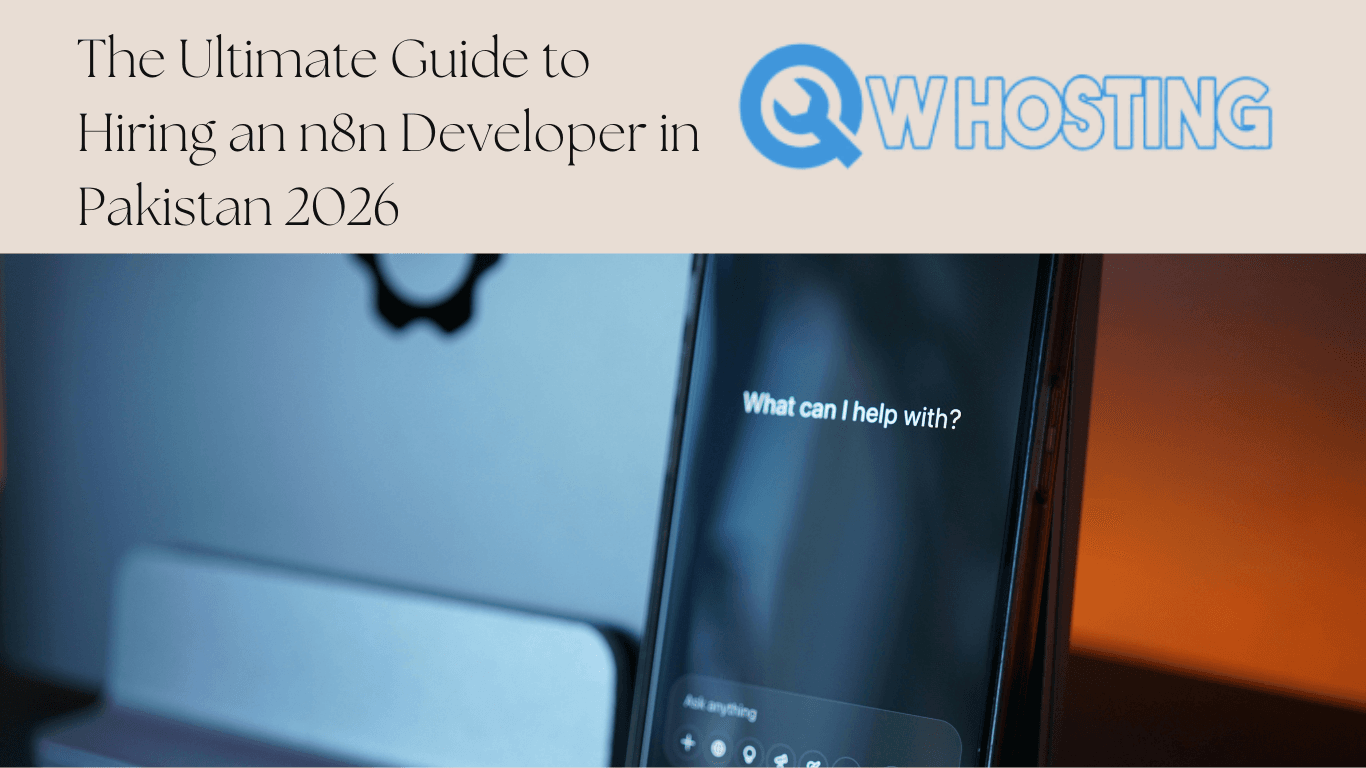 The Ultimate Guide to Hiring an n8n Developer in Pakistan 2026