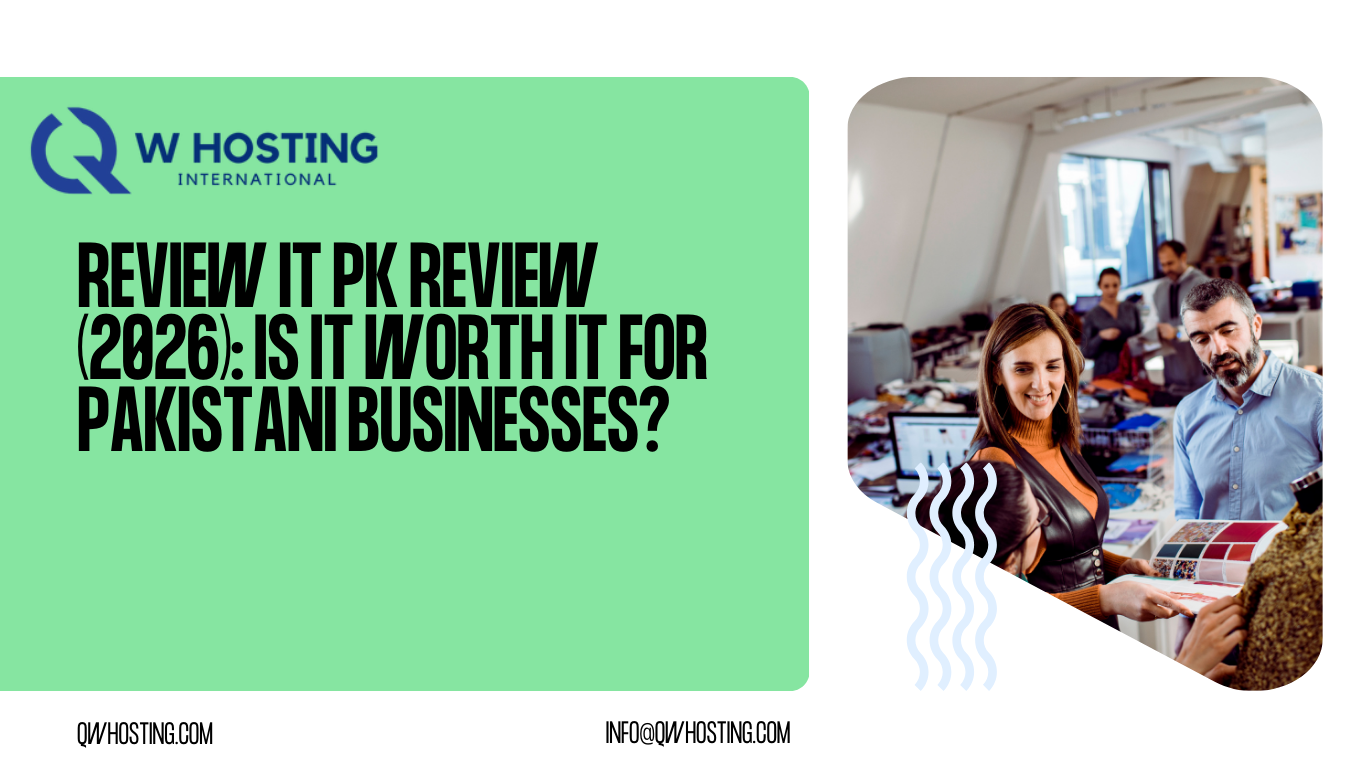 REVIEW IT PK Review (2026): Is It Worth It for Pakistani Businesses?